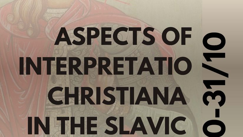 Διεθνής Διημερίδα Aspects of Interpretatio Christiana in the Slavic world, 30-31 Οκτωβρίου 2025, Αμφιθέατρο της Βιβλιοθήκης της Φιλοσοφικής Σχολής ΕΚΠΑ